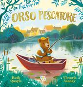 Orso pescatore. Ediz. a colori