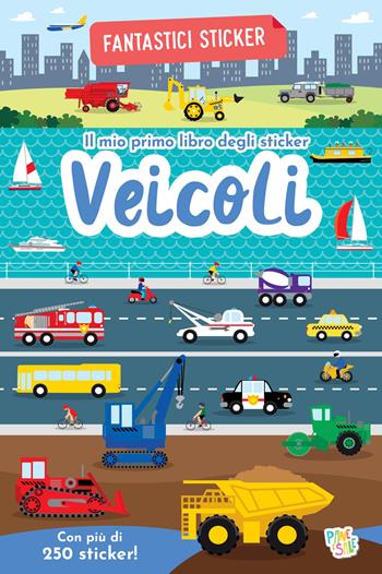 Veicoli. Fantastici sticker. Ediz. a colori - Graham Oakley, Dan Crisp - Libro Pane e Sale 2026 | Libraccio.it