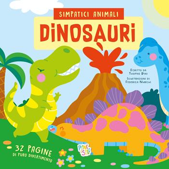 Dinosauri. Ediz. a colori - Thomas Bini - Libro Pane e Sale 2027, Simpatici animali | Libraccio.it