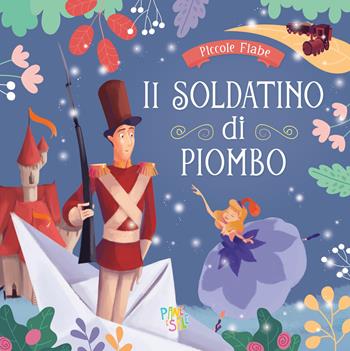 Il soldatino di piombo. Ediz. a colori - Stefania Leonardi Hartley - Libro Pane e Sale 2026, Cartonati | Libraccio.it