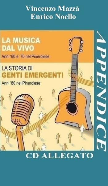 Appendice. Con CD-Audio - Vincenzo Mazzà, Enrico Noello - Libro EEE - Edizioni Tripla E 2019 | Libraccio.it