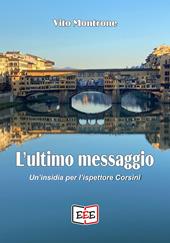 L'ultimo messaggio. Un'insidia per l'ispettore Corsini