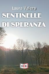 Sentinelle di speranza