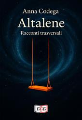 Altalene. Racconti trasversali