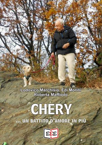 Chery... un battito d'amore in più - Lodovico Marchisio, Edi Morini, Roberta Maffiodo - Libro EEE - Edizioni Tripla E 2026 | Libraccio.it