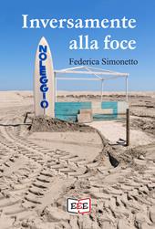 Inversamente alla foce