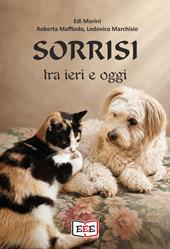 Sorrisi tra ieri e oggi