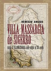 Villa Massargia de Sigerro. Storia di Villamassargia dalle origini al XIX secolo