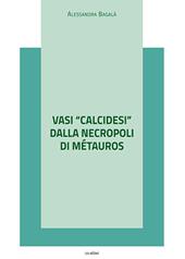 Vasi «calcidesi» dalla necropoli di Métauros