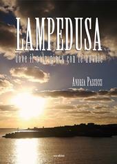 Lampedusa. Dove il sole gioca con le nuvole