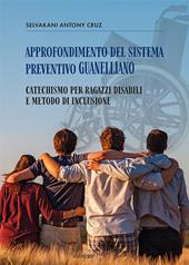 Approfondimento del sistema preventivo guanelliano. Catechismo per ragazzi disabili e metodo di inclusione