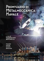 Prontuario di metalmeccanica navale. Ediz. italiana, inglese, rumena e bengalese