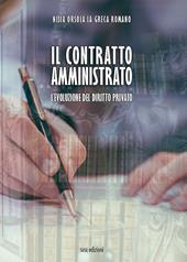 Il contratto amministrato. L'evoluzione del diritto privato