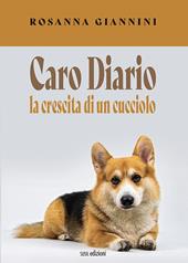 Caro Diario. La crescita di un cucciolo