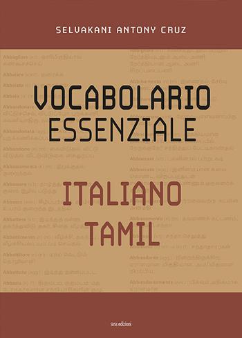 Vocabolario essenziale italiano-tamil - Antony Cruz Selvakani - Libro Susil Edizioni 2022, Sharing | Libraccio.it