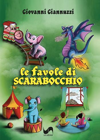 Le favole di Scarabocchio - Giovanni Giannuzzi - Libro Susil Edizioni 2023, Àgape | Libraccio.it