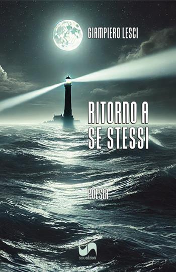 Ritorno a se stessi - Giampiero Lesci - Libro Susil Edizioni 2024, Omnium | Libraccio.it