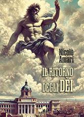 Il ritorno degli Dèi