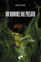 Un rumore dal passato