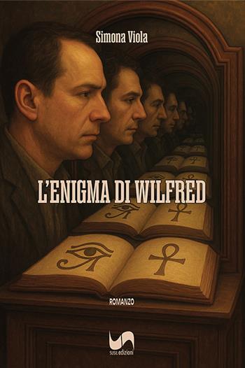 L'enigma di Wilfred - Simona Viola - Libro Susil Edizioni 2025, Urban fantasy | Libraccio.it