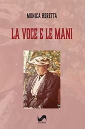 La voce e le mani