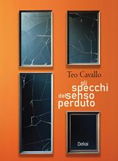 Gli specchi del senso perduto