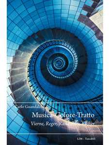 Image of Musica-Colore-Tratto. Vierne, Reger, Kandinsky, Escher