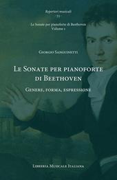 Le Sonate per pianoforte di Beethoven. Genere, forma, espressione. Vol. 7
