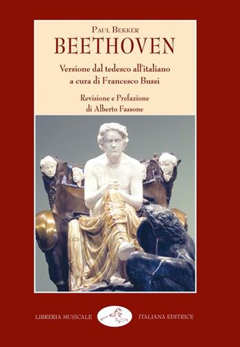 Beethoven - Paul Bekker - Libro LIM 2020, Musica ragionata | Libraccio.it