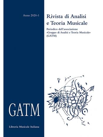 GATM. Rivista di analisi e teoria musicale (2020). Vol. 1  - Libro LIM 2021 | Libraccio.it