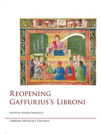 Reopening Gaffurius's Libroni  - Libro LIM 2021, Studi e saggi | Libraccio.it