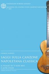 Saggi sulla canzone napoletana classica. Il plagio di «’O sole mio» e altri studi