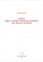 Annali della stampa musicale romana dei secoli XVI-XVIII. Vol. 2/2: Indici e repertorio annalistico 1671-1800