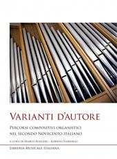 Varianti d’autore. Percorsi compositivi organistici nel secondo Novecento italiano