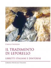 Il tradimento di Leporello. Libretti italiani e dintorni