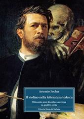 Il violino nella letteratura tedesca. Ottocento anni di cultura europea su quattro corde