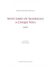 Sesto Libro de Madrigali a Cinque Voci (1603)