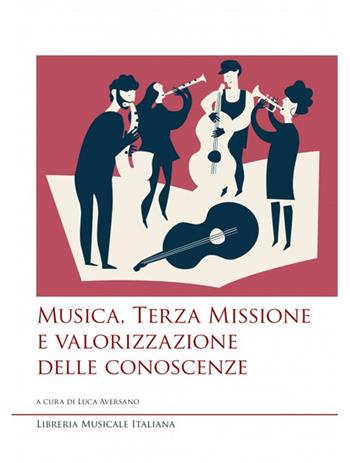 Musica, terza missione e valorizzazione delle conoscenze  - Libro LIM 2024 | Libraccio.it