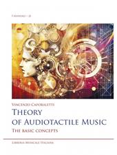 Theory of audiotactile music. The basic concepts