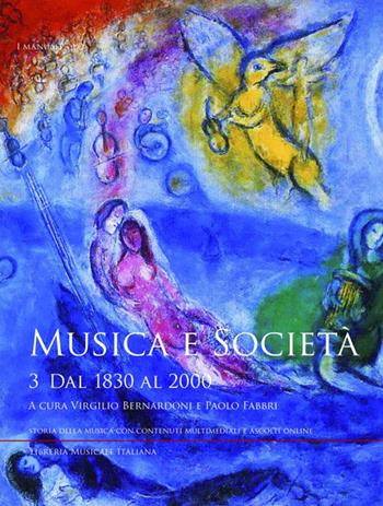 Musica e società. Vol. 3: Dal 1830 al 2000  - Libro LIM 2024, I manuali | Libraccio.it