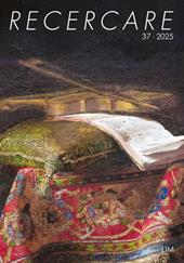 Recercare. Rivista per lo studio e la pratica della musica antica (2025). Ediz. bilingue. Vol. 37