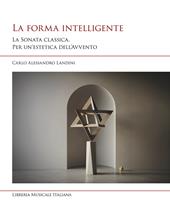 La forma intelligente. La sonata classica. Per un'estetica dell'Avvento