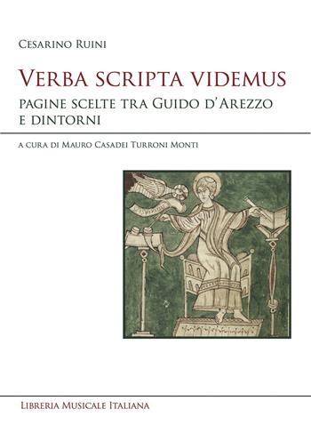 Verba scripta videmus. Pagine scelte tra Guido d’Arezzo e dintorni - Cesarino Ruini - Libro LIM 2026, Esacordo. Collana del Centro Studi Guidoniani | Libraccio.it