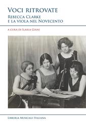 Voci ritrovate. Rebecca Clarke e la viola nel Novecento