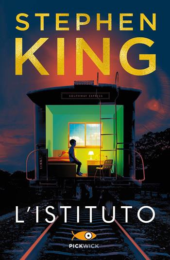 L'istituto - Stephen King - Libro Sperling & Kupfer 2020, Pickwick Big | Libraccio.it