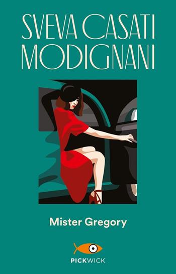 Mister Gregory - Sveva Casati Modignani - Libro Sperling & Kupfer 2020, Pickwick | Libraccio.it