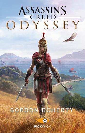 Assassin's Creed. Odyssey - Gordon Doherty - Libro Sperling & Kupfer 2020, Pickwick | Libraccio.it