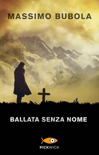 Ballata senza nome - Massimo Bubola - Libro Sperling & Kupfer 2021, Pickwick | Libraccio.it