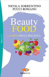 Beautyfood. La dieta della bellezza