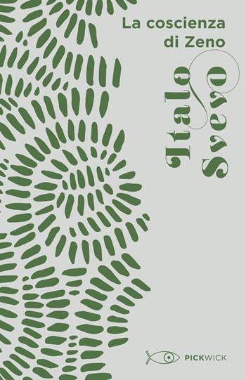 La coscienza di Zeno - Italo Svevo - Libro Sperling & Kupfer 2022, Pickwick | Libraccio.it